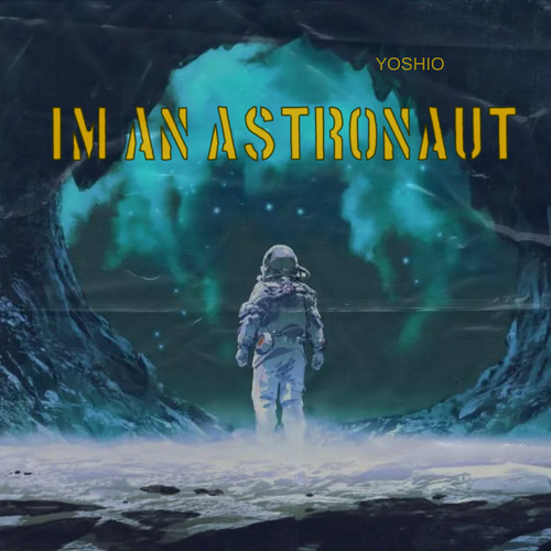 I'm an Astronaut (Explicit)