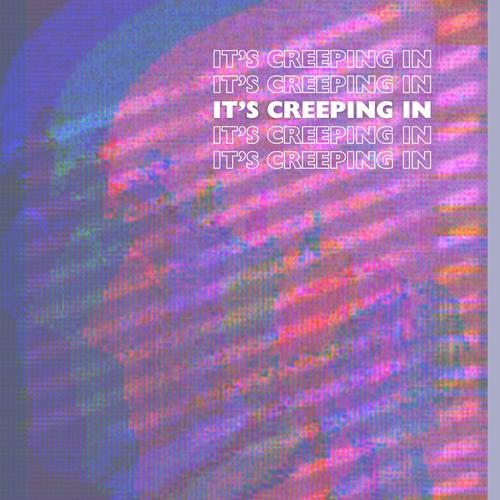 It's Creeping In (Radio Edit)
