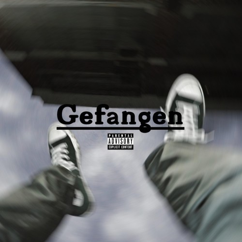 Gefangen (Explicit)