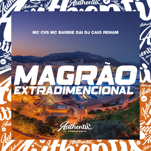 Magrão Extradimencional (Explicit)