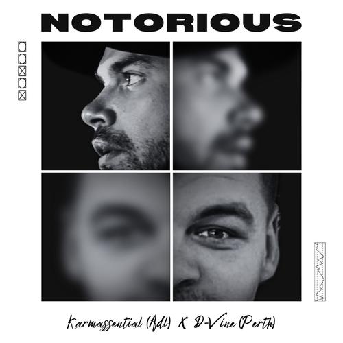 Notorious (feat. D-Vine) [Explicit]