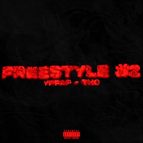 Freestyle #2 (Explicit)