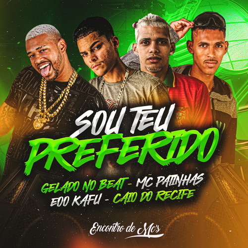 Sou Teu Preferido (Explicit)