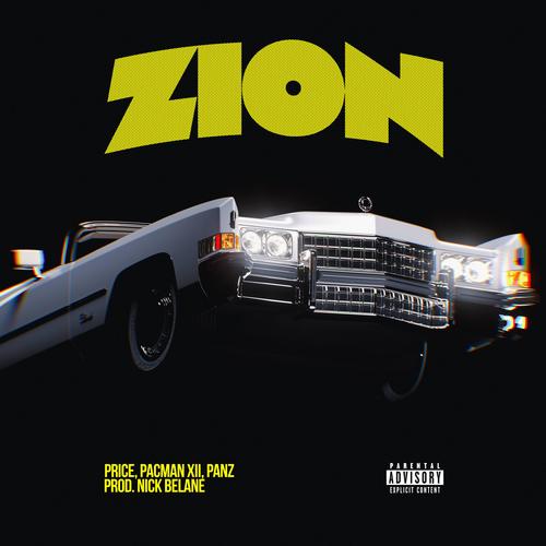 Zion (feat. Pacman XII & Panz) [Explicit]