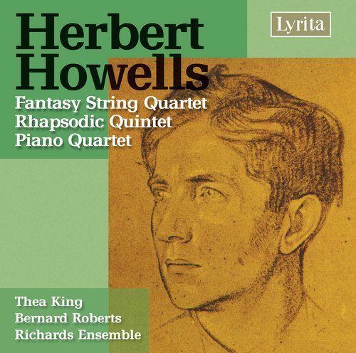 Howells: Piano Quartet, Op. 21 - Phantasy String Quartet - Rhapsodic Quintet