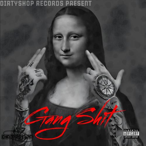 Gang Shit (Explicit)