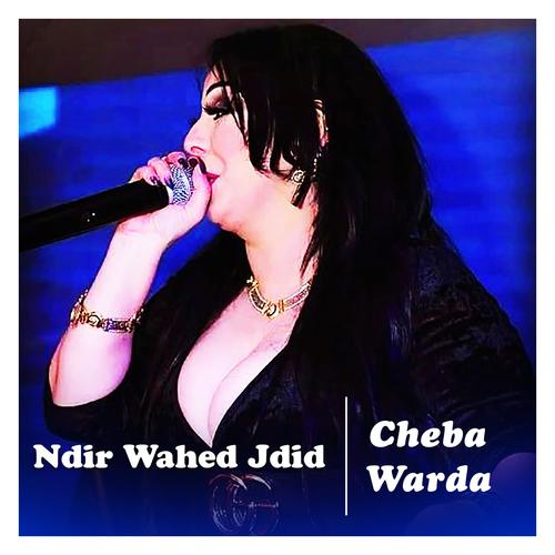 Ndir Wahed Jdid (Explicit)