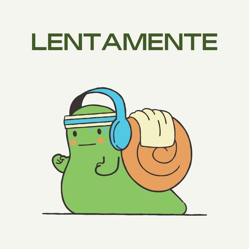 Lentamente