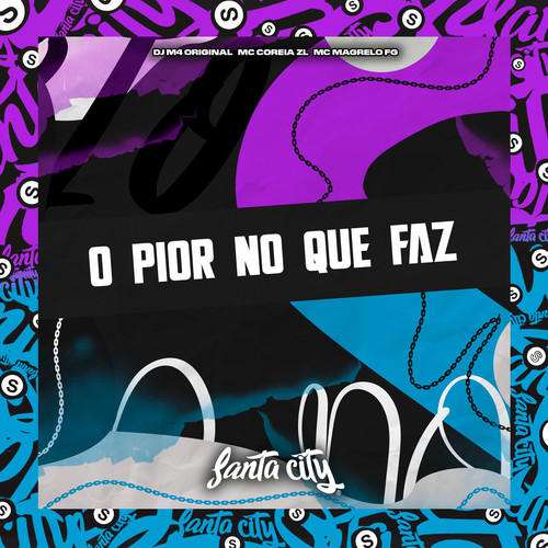 O Pior no Que Faz (Explicit)