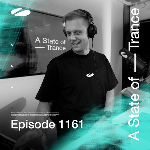 ASOT 1161 - A State of Trance Episode 1161