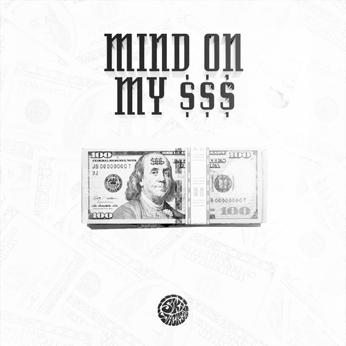 MIND ON MY $$$ (Explicit)