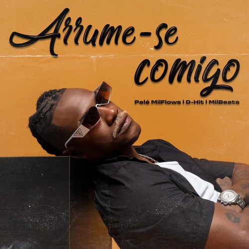 Arrume-se Comigo (Explicit)