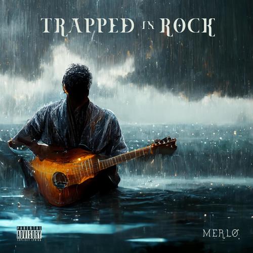 Trapped In Rock (Explicit)