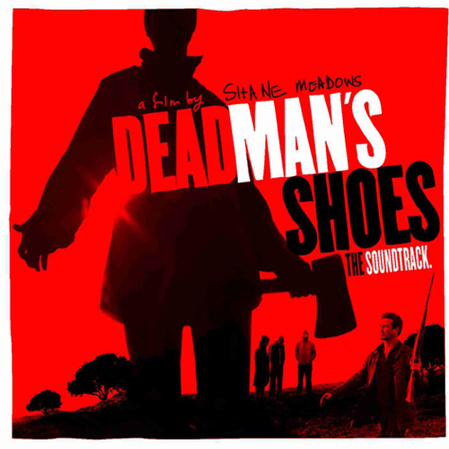 Dead Mans Shoes (The Soundtrack)