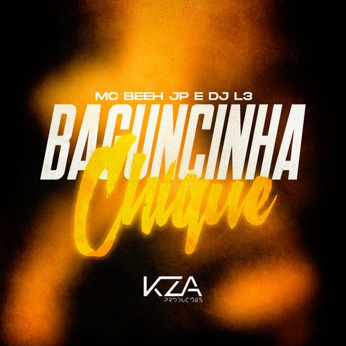 Baguncinha Chique (Explicit)