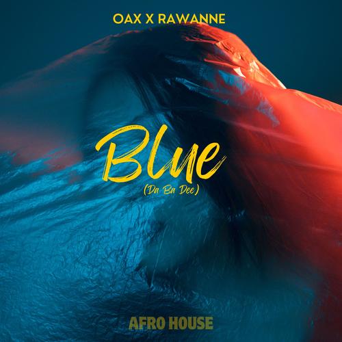 Blue (Da Ba Dee) (Afro House Version)