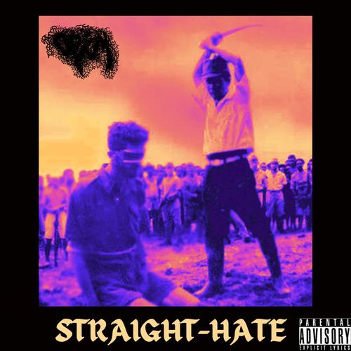 Straight (Hate)