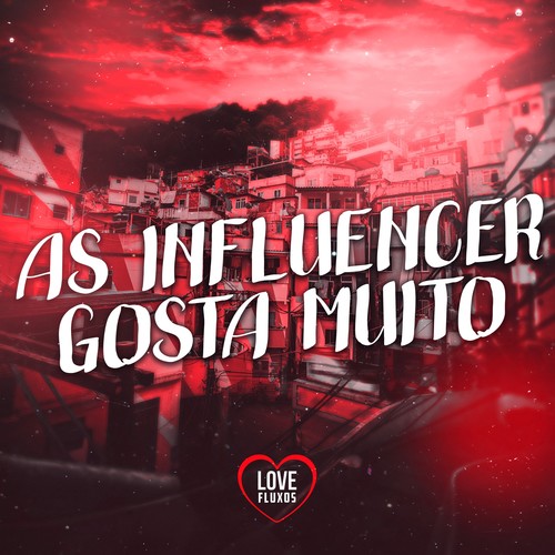 AS INFLUENCER GOSTA MUITO (Explicit)