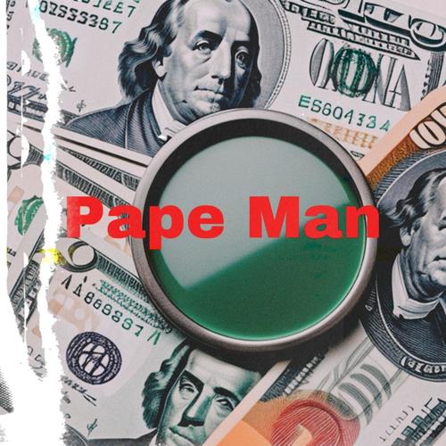 Pape Man (Explicit)