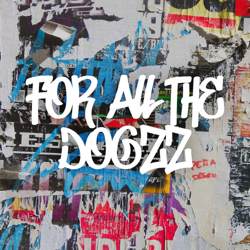 For All The Dogzz (Explicit)