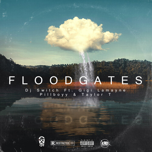 Floodgates (Explicit)