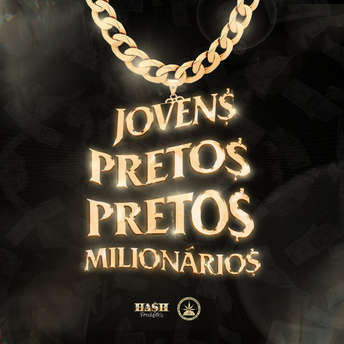 Jovens Pretos Milionários (Explicit)