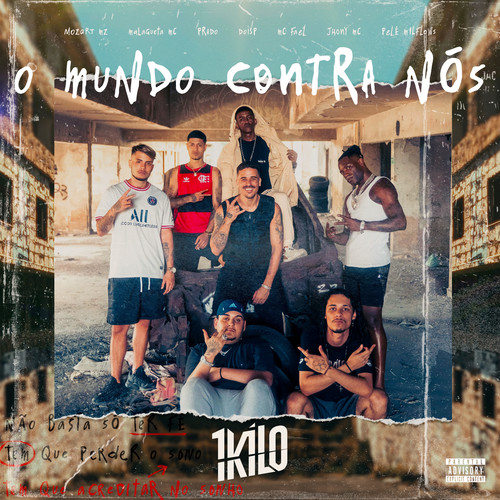 O Mundo Contra Nós (Explicit)