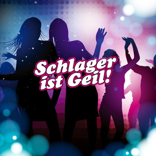 Schlager ist geil!