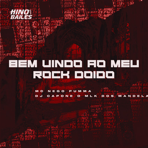 Bem Vindo ao Meu Rock Doido (Explicit)