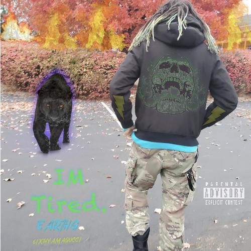 IM TIRED (Explicit)