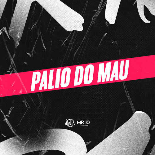 PALIO DO MAU (Explicit)