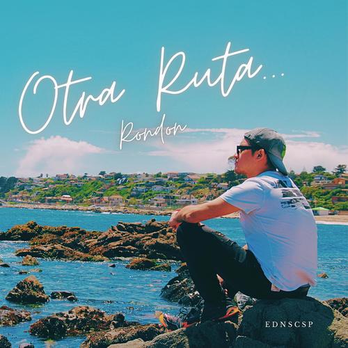 OTRA RUTA (Explicit)