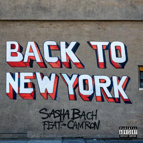 BACK TO NEW YORK (feat. Cam'Ron) [Explicit]