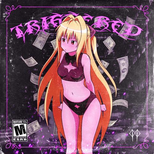 TRIGGERED (Explicit)