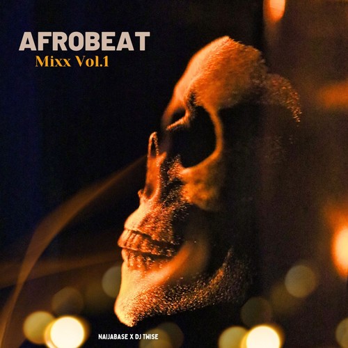 Afrobeat Mixx Vol.1 (Explicit)