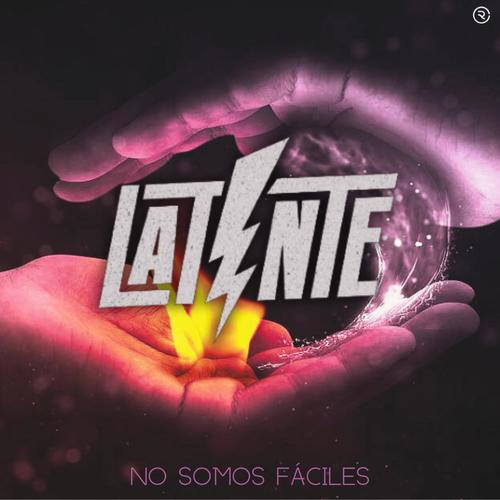 No somos fáciles