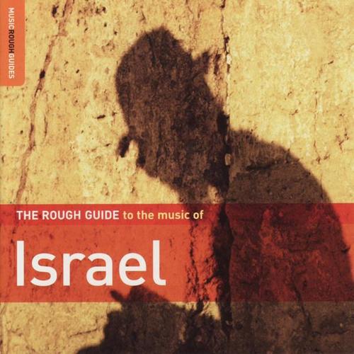 The Rough Guide To The Music Of Israel