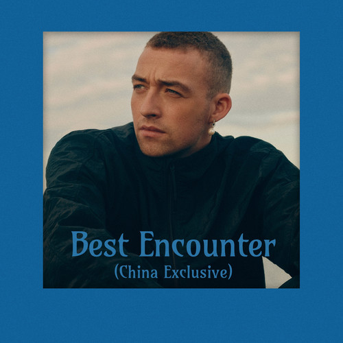 Best Encounter (China Exclusive)