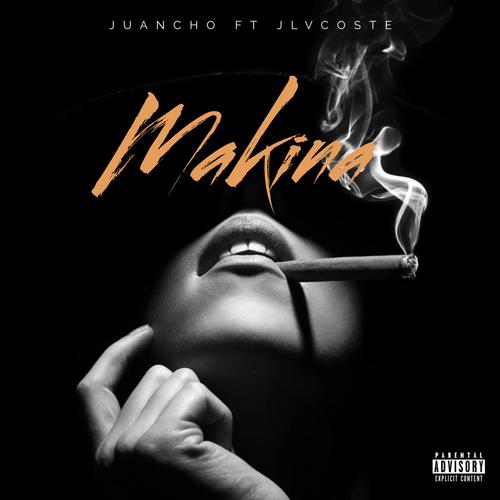 MAKINA (feat. JLVCOSTE) [Explicit]