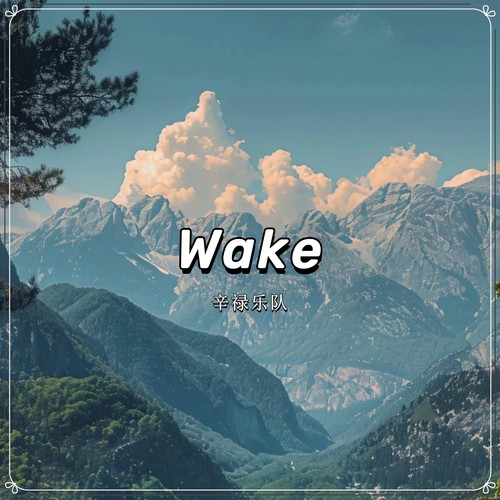 Wake