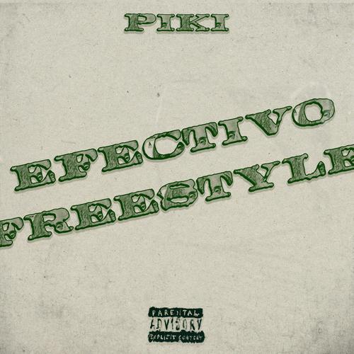 Efectivo Freestyle (Explicit)