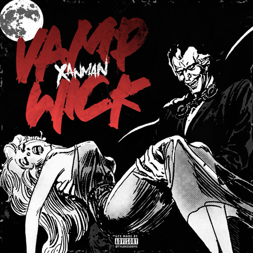 Vamp Wick (Explicit)