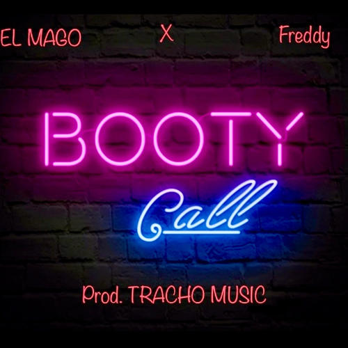 Booty Call (feat. Freddy) [Explicit]