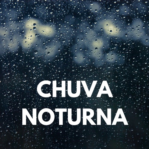 Chuva Noturna