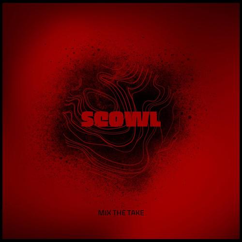 SCOWL (Explicit)