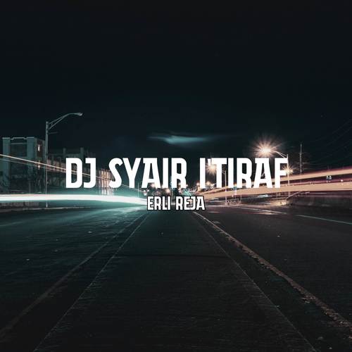 DJ Syair I'tiraf (Remix)