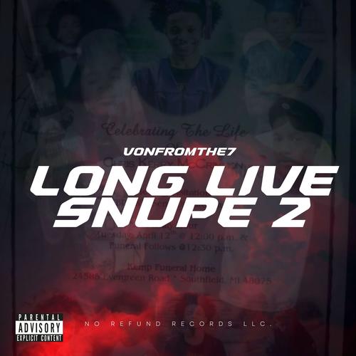 LONG LIVE SNUPE 2 (Explicit)