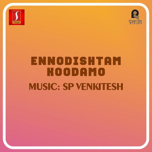 Ennodishtam Koodamo (Original Motion Picture Soundtrack)