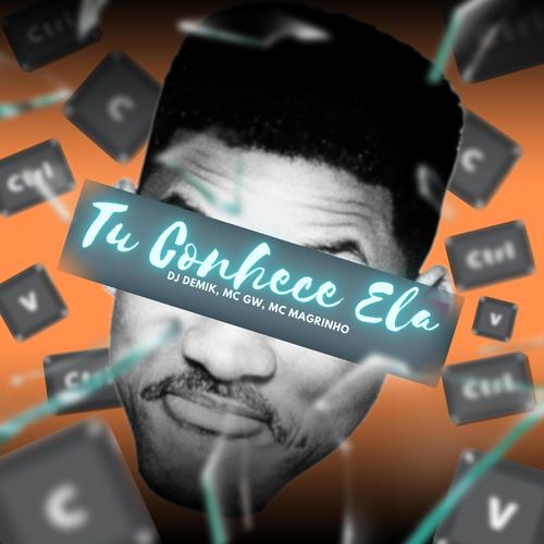 TU CONHECE ELA (feat. MC GW)