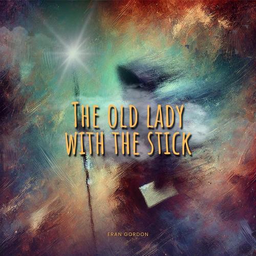 The Old Lady With The Stick